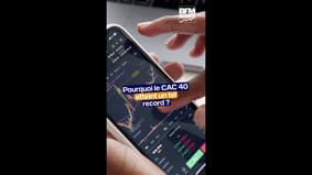 Pourquoi le CAC 40 enchaîne les records ?