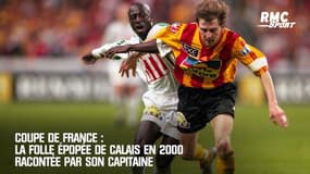 Coupe de France : La folle épopée de Calais en 2000 racontée par son capitaine