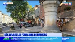 L'été chez nous: découvrez les fontaines de Barjols