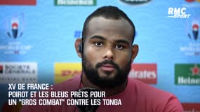 XV de France : Poirot et les Bleus prêts pour un "gros combat" contre les Tonga