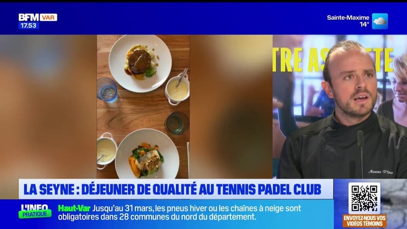 Dans votre assiette du jeudi 27 février - La Seyne : déjeuner de qualité au Tennis Padel Club