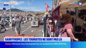 Les touristes pas au rendez-vous en Provence à la mi-juillet ? À Saint-Tropez, les commerçants s'inquiètent