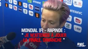 Mondial (F)-Rapinoe : "Je m'attends à jouer la finale"