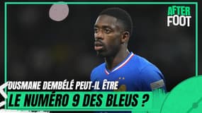 Equipe de France : Dembélé peut-il être le numéro 9 des Bleus ?