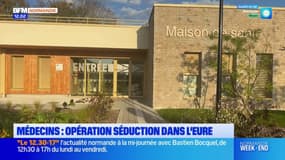 Opération séduction des médecins dans l'Eure