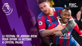 Premier League - Le festival de Jordan Ayew pour offrir la victoire à Crystal Palace