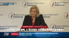 L'échec du RN aux régionales, l'échec de Marine Le Pen ? 