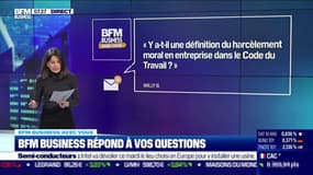 BFM Business avec vous : Y a-t-il une définition du harcèlement moral en entreprise dans le code du travail ? - 15/03