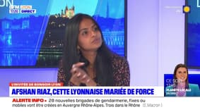 Lyon: la Lyonnaise Afshan Riaz revient sur son mariage forcé
