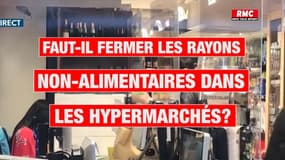 Faut-il fermer les rayons non-alimentaires dans les hypermarchés?