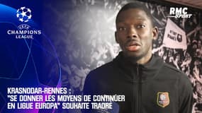 Krasnodar - Rennes : "Se donner les moyens de continuer en Ligue Europa" souhaite Traoré