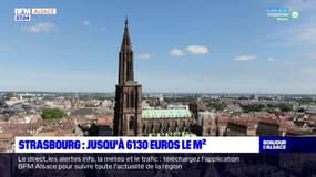 Jusqu'à 6130 euros le mètre carré: quelles sont les rues les plus chères de Strasbourg?