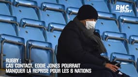 Rugby : Cas contact, Eddie Jones pourrait manquer la reprise pour les 6 Nations