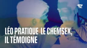 LIGNE ROUGE - Léo pratique le chemsex et témoigne du temps qui "passe beaucoup plus vite" à cause des drogues