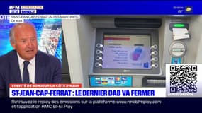 Fermeture du dernier distributeur automatique de billets à Saint-Jean-Cap-Ferrat: le maire annonce qu'un nouveau sera mis en place 