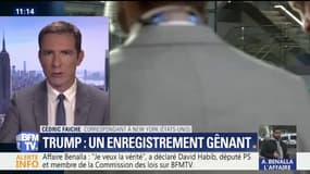 Ce que l'on sait sur l'enregistrement gênant de Trump