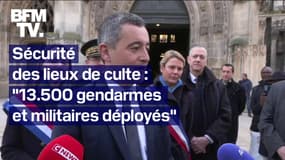 Pâques: prise de parole de Gérald Darmanin sur le dispositif de sécurité autour des lieux de culte 