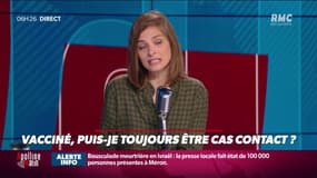 Vacciné, puis-je toujours être cas contact ?