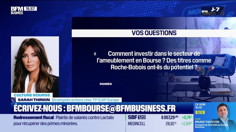 Culture Bourse : "Comment investir dans le secteur de l'ameublement en Bourse ? Des titres comme Roche-Bobois ont-ils du potentiel ?", par Julie Cohen-Heurton - 25/11