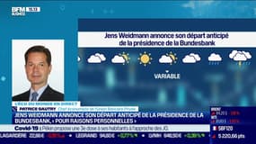Patrice Gautry (Union Bancaire Privée) : Jens Weidmann annonce son départ anticipé de la présidence de la Bundesbank - 20/10