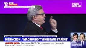 Jean-Luc Mélenchon: "Emmanuel Macron doit venir dans l'arène et accepter de débattre (...) il n'est pas au-dessus de la démocratie"