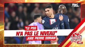 PSG-Bayern : "Il faut avoir la lucidité de reconnaître que le PSG n'a pas le niveau actuellement" juge Pierre Dorian