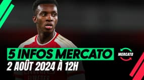 Nketiah, Santos, Lenglet... Les 5 infos mercato du 2 août à la mi-journée