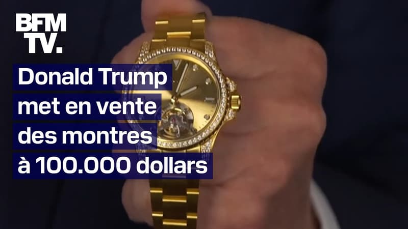 Donald Trump commercialise des montres à 100.000 dollars pour financer sa campagne