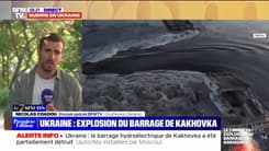 7 MINUTES POUR COMPRENDRE - 16.000 personnes en "zone critique" après l'explosion du barrage hydroélectrique de Kakhovka, en Ukraine