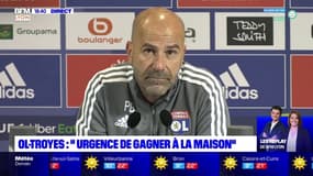 OL-TROYES : "Urgence de gagner à la maison"