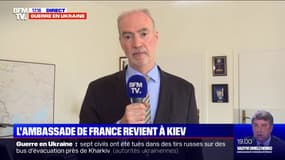 Retour de l'ambassade de France à Kiev: "Cela signifie que les conditions de sécurité sont réunies", affirme l'ambassadeur