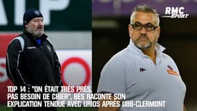 Top 14 : "On était très près, pas besoin de crier", Bès raconte son explication tendue avec Urios