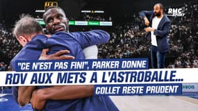 Boulogne - ASVEL : "Ce n'est pas fini", Parker maintient la pression... Collet reste prudent 