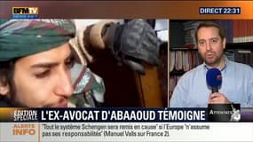 Attentats: "Abaaoud et Abdeslam se fréquentaient probablement de manière plus ou moins récurrente mais je n'ai pas plus de détails par rapport à cela", Alexandre Chateau