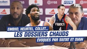 Basket : Embiid, Heurtel, Collet... L'encadrement des Bleus répond aux dossiers chauds
