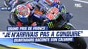 Moto GP : "je n'arrivais pas à conduire", Quartararo raconte son calvaire au Grand Prix de France 