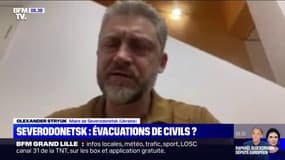 Guerre en Ukraine: le maire de Severodonetsk affirme ne "pas faire confiance" aux Russes sur les évacuations de civils