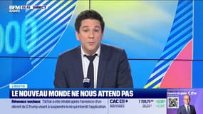 L’Edito de Raphaël Legendre : Le nouveau monde ne nous attend pas - 20/01