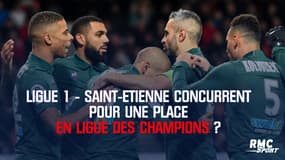 Ligue 1 - Saint-Etienne concurrent pour une place en Ligue des champions ?