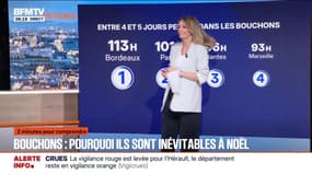 2 MINUTES POUR COMPRENDRE - Pourquoi les bouchons sont inévitables à Noël? 