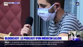 Bloodcast: le podcast d'un médecin lillois pour voir le positif même au milieu de la crise