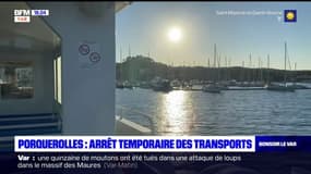 Porquerolles: arrêt temporaire des transports