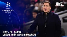 Juve - OL : Garcia, l'heure pour (enfin) convaincre