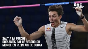 Saut à la perche : Duplantis bat le record du monde en plein air de Bubka