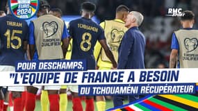 "L'équipe de France a besoin de lui", Deschamps loue Tchouaméni version récupérateur