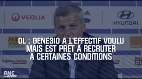 OL : Genesio a l'effectif souhaité mais se tient prêt à recruter à certaines conditions