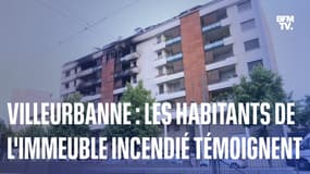"On va te cramer": les habitants de l'immeuble incendié à Villeurbanne témoignent, après une nouvelle nuit de tensions