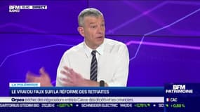 Nicolas Doze : Le vrai du faux sur la réforme des retraites - 20/01