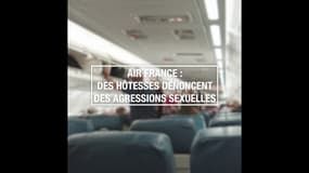Air France : des hôtesses dénoncent des agressions sexuelles