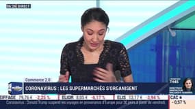 Commerce 2.0 : Les supermarchés s'organisent face au coronavirus, par Anissa Sekkai - 12/03